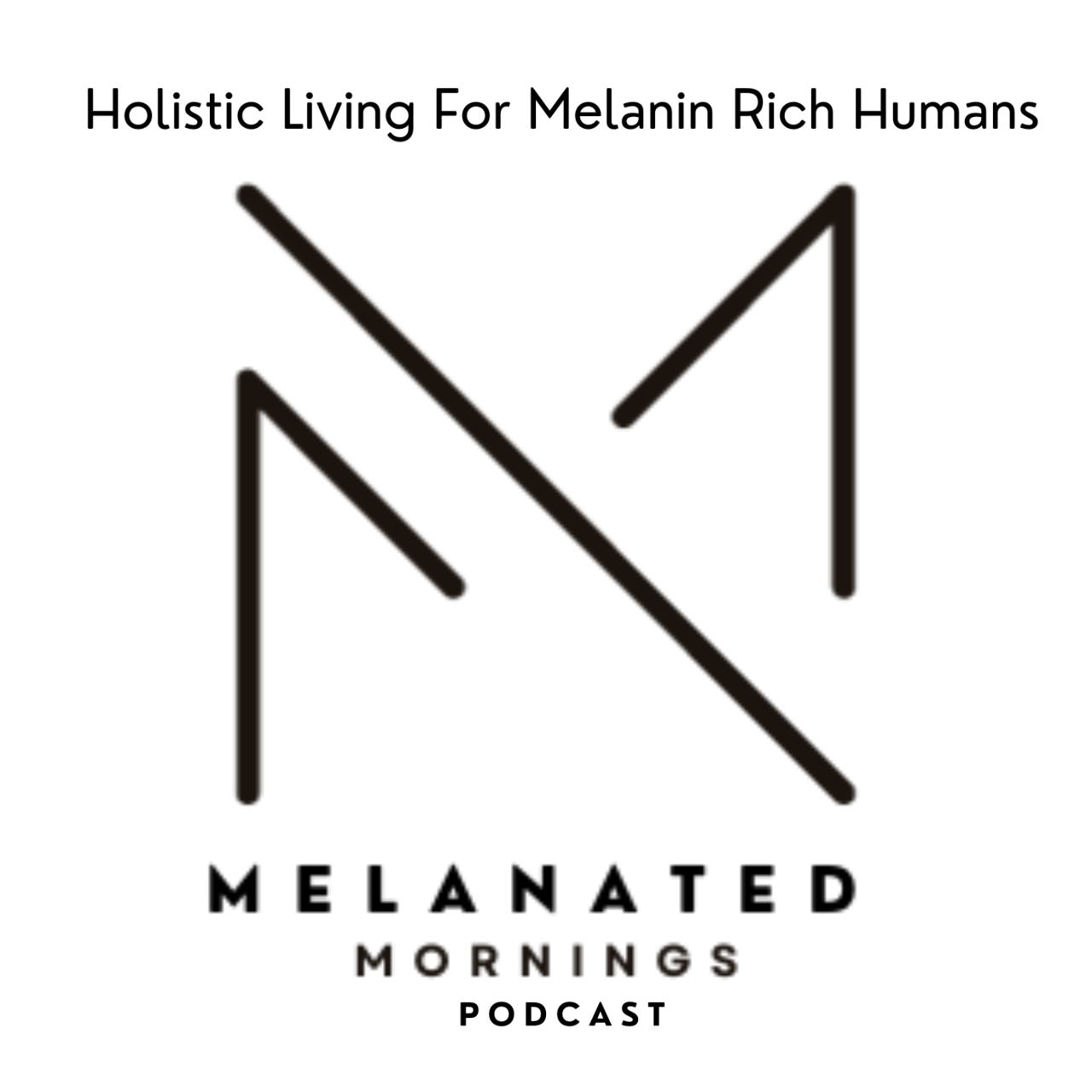 Melanated Mornings