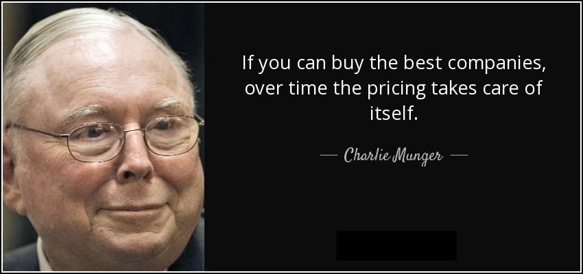 Charlie Munger quote: If you can buy the best companies, over time the... Charlie Munger quote: If you can buy the best companies, over time the...