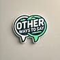 Other Ways To say's avatar