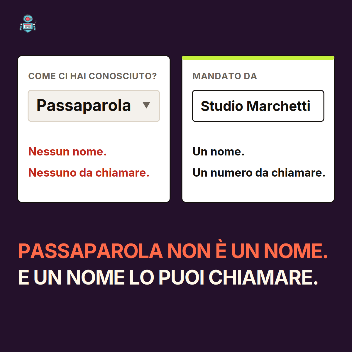 Confronto tra il menu generico passaparola e il campo Mandato da con nome e cognome obbligatorio Confronto tra il menu generico passaparola e il campo Mandato da con nome e cognome obbligatorio