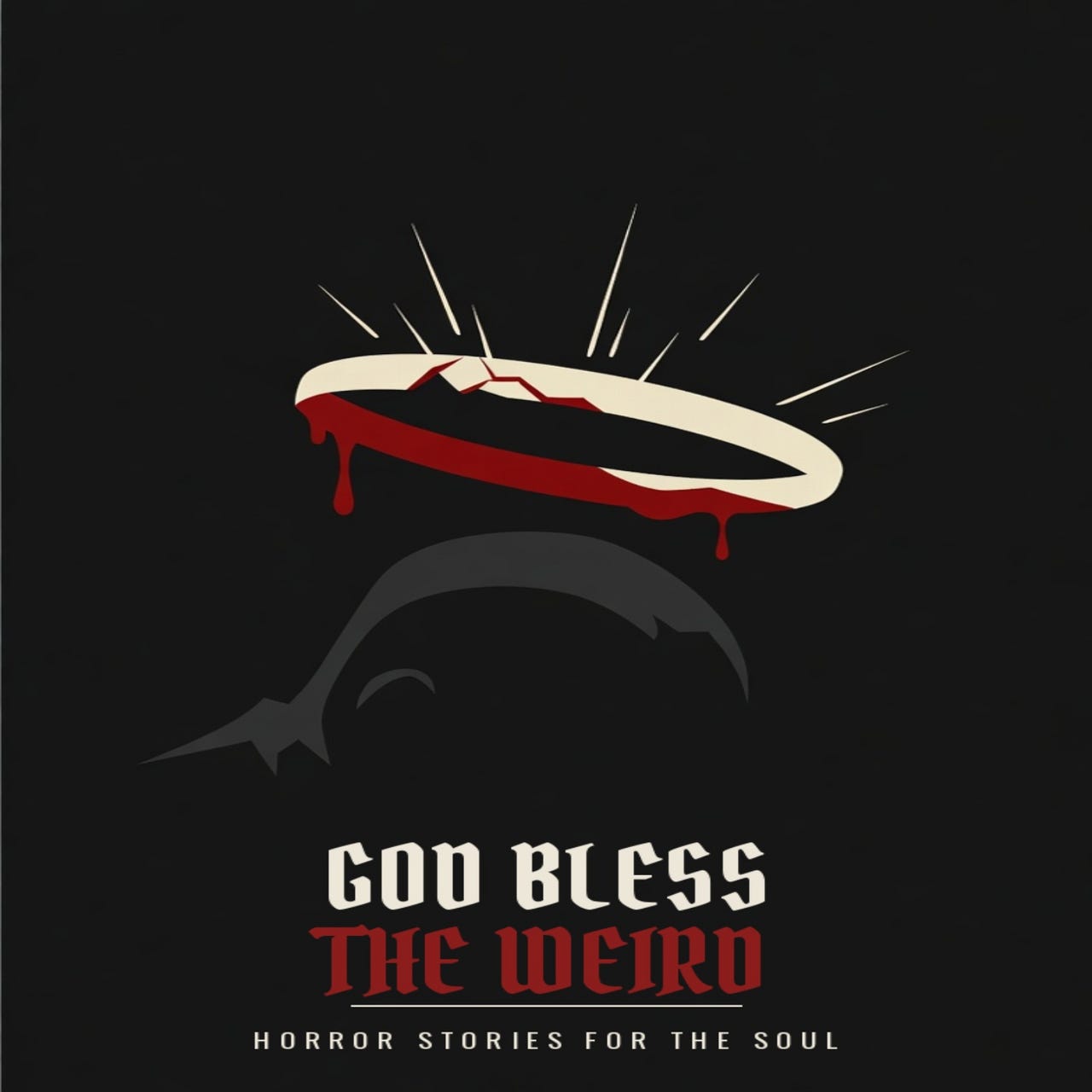 God Bless the Weird