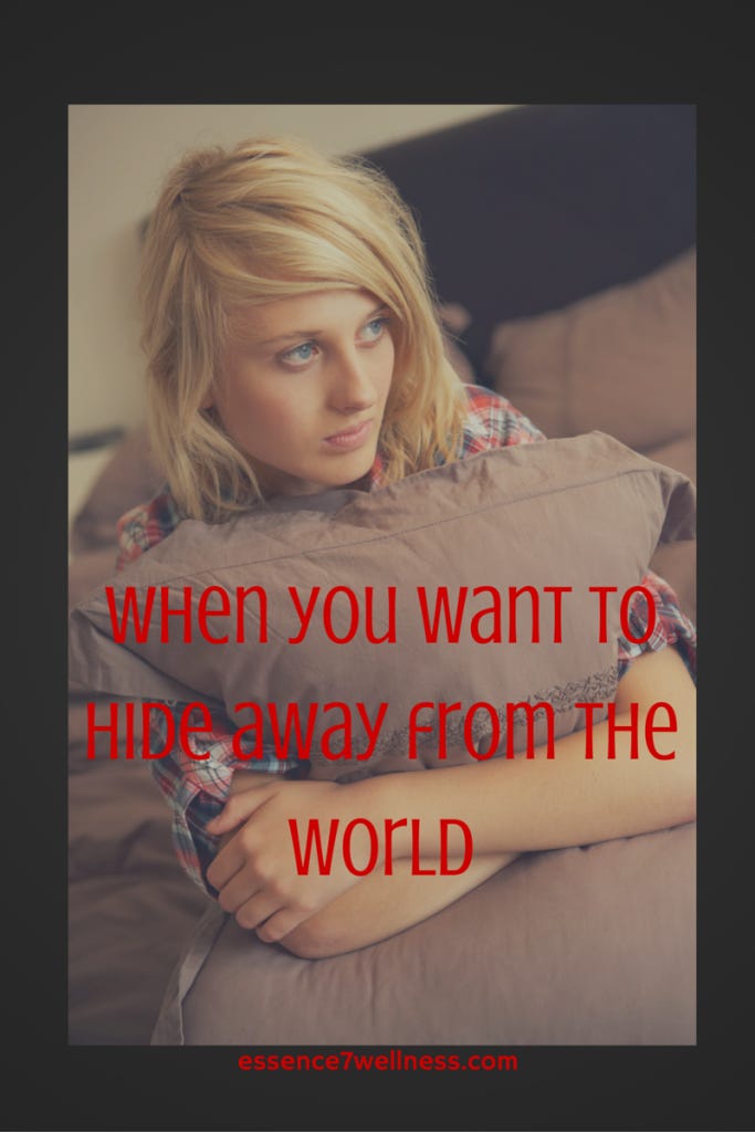 when you want to hide away from the world when you want to hide away from the world