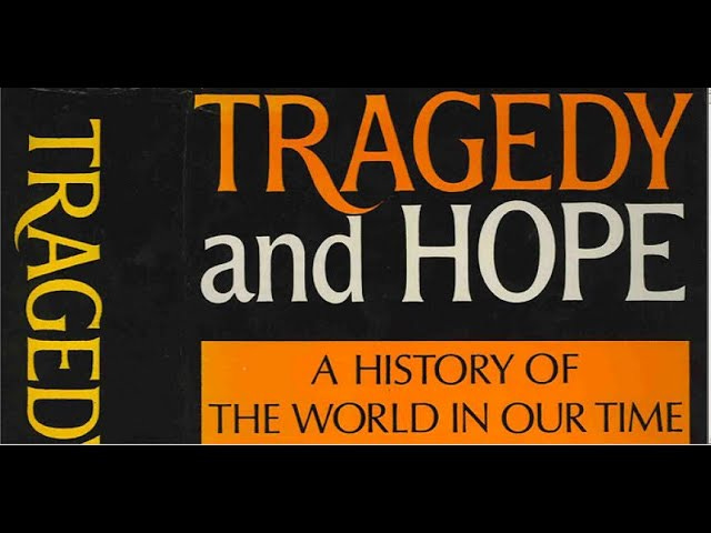Tragedy and Hope: A History Of The World In Our Time Ch.1 part 3 Audio Book - YouTube Tragedy and Hope: A History Of The World In Our Time Ch.1 part 3 Audio Book - YouTube