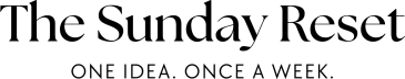 The Sunday Reset