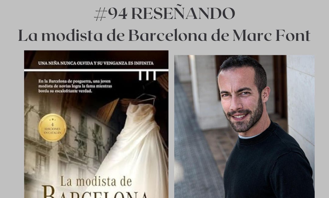 RESEÑANDO La modista de Barcelona de Marc Font