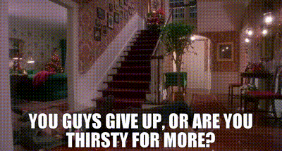 YARN | You guys give up, or are you thirsty for more? | Home Alone (1990) | Video clips by quotes | 0954010a | 紗 YARN | You guys give up, or are you thirsty for more? | Home Alone (1990) | Video clips by quotes | 0954010a | 紗