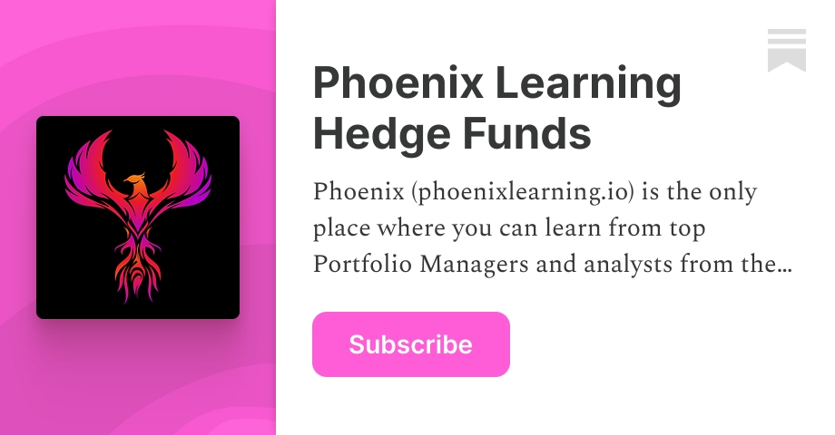 Phoenix Interactive Learning Phoenix Learning Hedge Funds | Substack