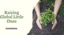 Raising Global Little Ones