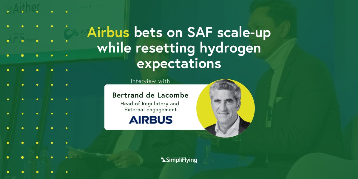 Airbus bets on SAF scale-up while resetting hydrogen expectations