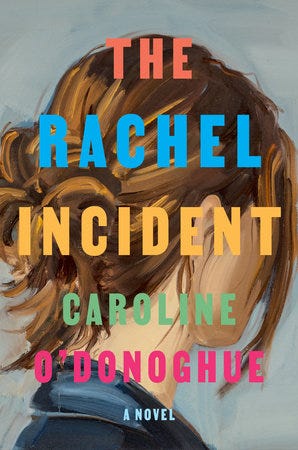 the rachel incident by caroline o'donoghue