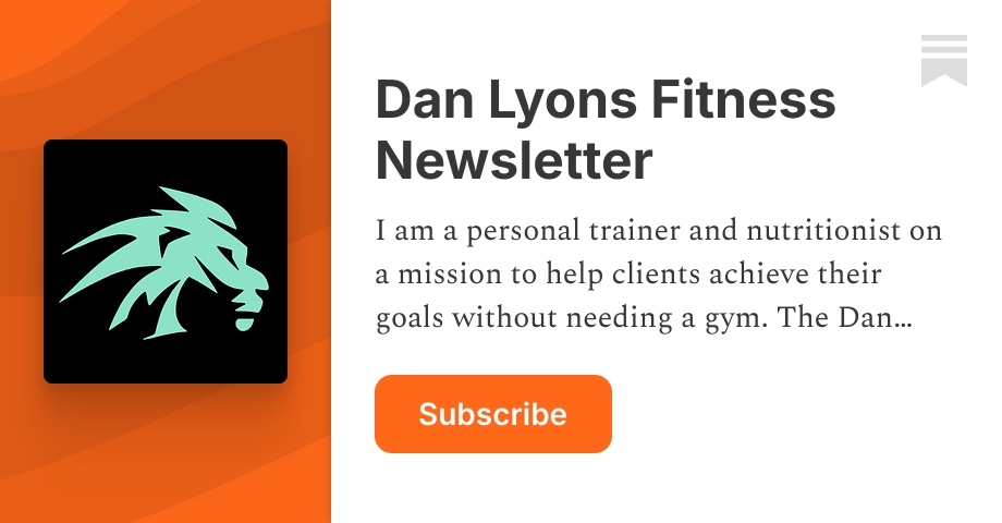 Dan Lyons Fitness Newsletter | Substack