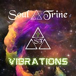 Soul Trine Vibrations