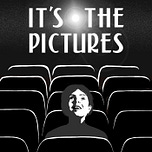 It's the Pictures 