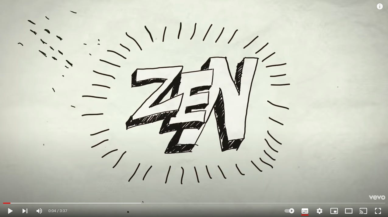 A screenshot of a YouTube video with the words 'Zen' written in marker like a cartoon.