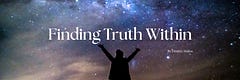 Finding Truth Within