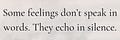 Echoes unmade