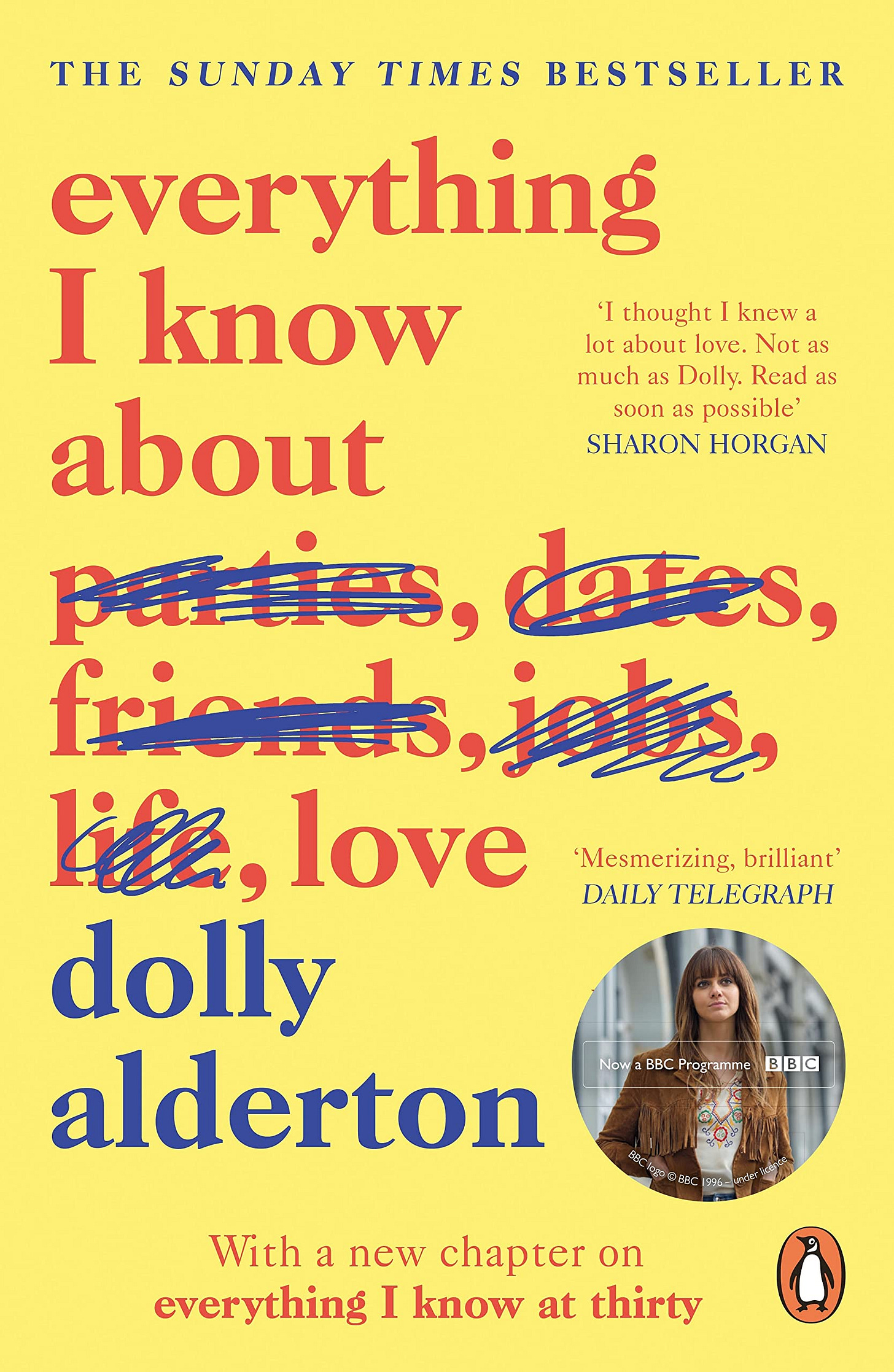 Everything I Know About Love: Now a Major BBC One Series : Alderton, Dolly:  Amazon.com.be: Books