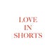 Love in Shorts