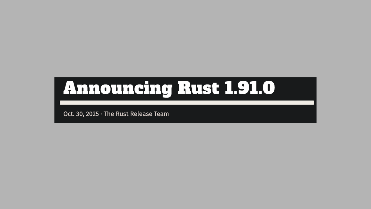 Image: Rust version 1.91.0 Banner
