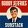 Bobby Jeffries' Substack