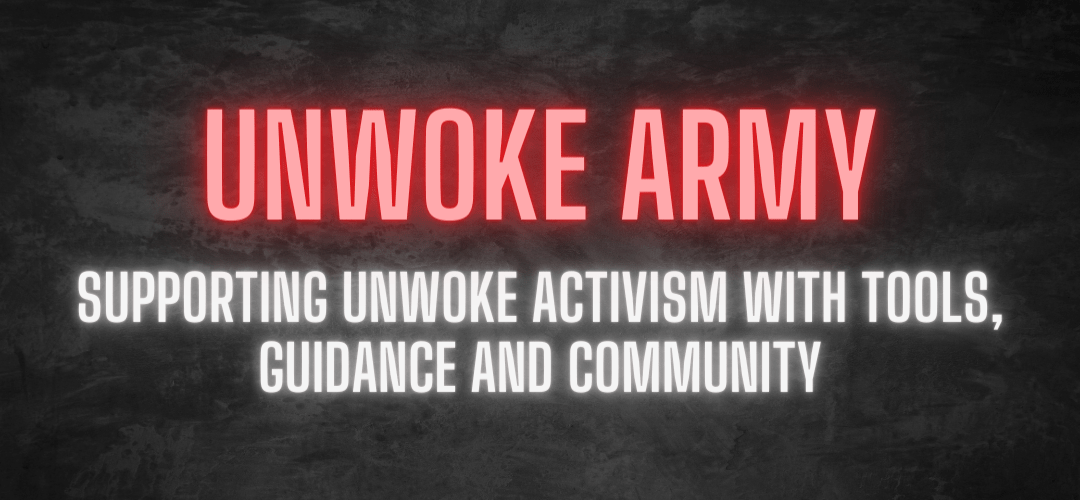 UNWOKE ARMY