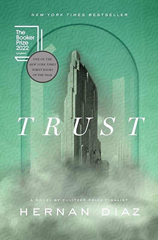Trust: Diaz, Hernan: 9780593420317: Amazon.com: Books