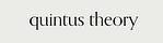 Quintus Theory
