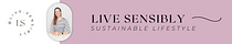 Live Sensibly