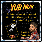 PODCAST - Patrick Cotnoir talks 'I'm George Lucas' doc + PART 1 of our George Lucas student film recap w/ Ryan Perez & Anne Rieman (S1/E5)