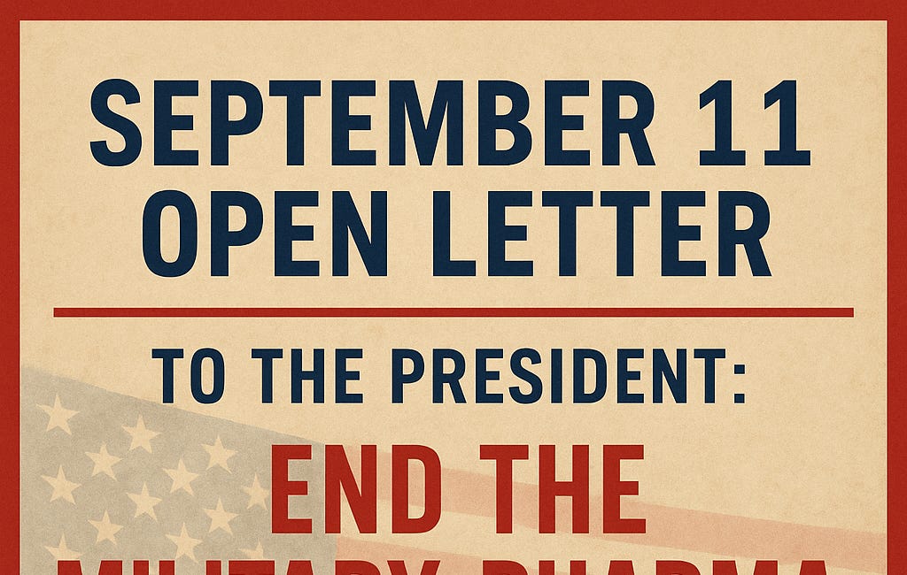 IOJ URGENT 911 OPEN LETTER TO PRESIDENT TRUMP: End the Military-Pharma Experiments on Civilians NOW! Sign & Share Far & Wide!