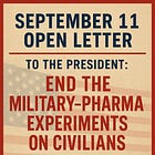 IOJ URGENT 911 OPEN LETTER TO PRESIDENT TRUMP: End the Military-Pharma Experiments on Civilians NOW! Sign & Share Far & Wide!