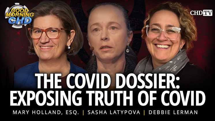 The COVID Dossier - Exposing Truth of COVID