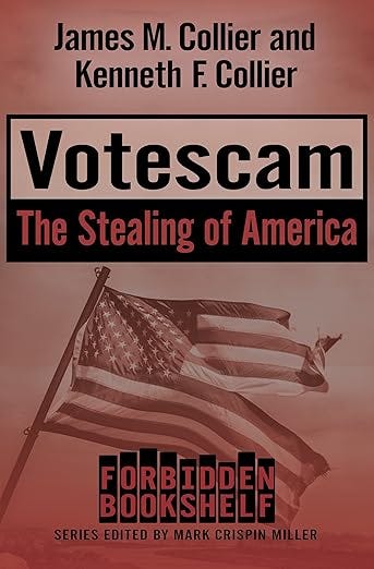 Votescam : Le vol de l'Amérique (Livre 15 de la collection Forbidden Bookshelf)