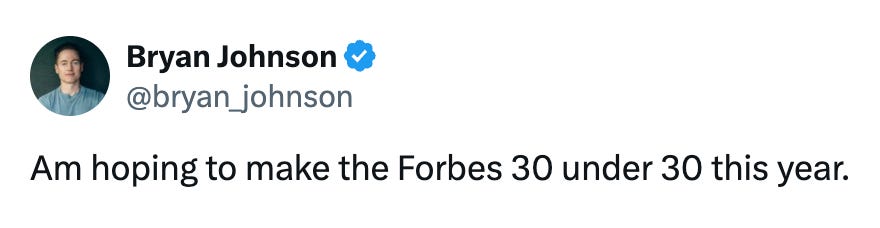 Tweet from BJ that says "Am hoping to make the Forbes 30 under 30 this year" Tweet from BJ that says "Am hoping to make the Forbes 30 under 30 this year"