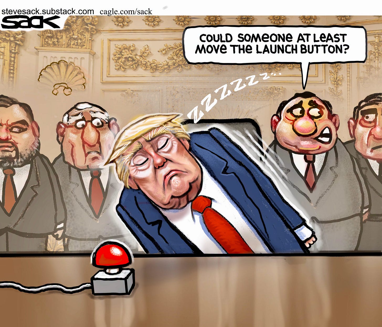 May be an illustration of ‎the Oval Office and ‎text that says '‎stevesack.substack.com cagle.com/sack ا COULD SOMEONE AT LEAST Move THE LAUNCH BUTTON? 1222827 とのすい‎'‎‎