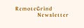 RemoteGrind Newsletter