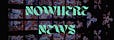 nowhere news