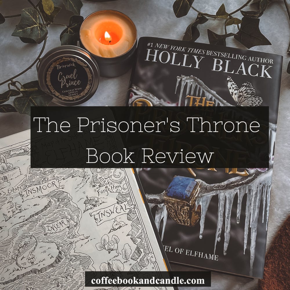The Prisoner's Throne Holly Black Book Review Coffee Book and Candle