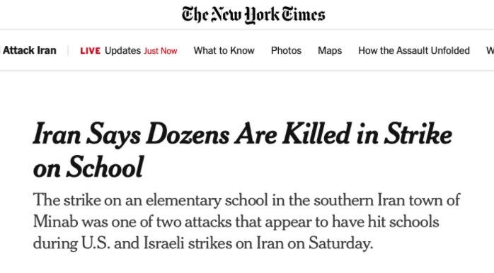 New York Times headline: Iran Says Dozens Are Killed in Strike on School