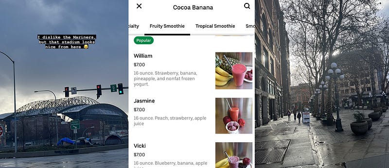 An IG Story pic of TMobile Stadium; a picture of the Cocoa Banana menu (not the whole menu); a morning picture of Pioneer Square
