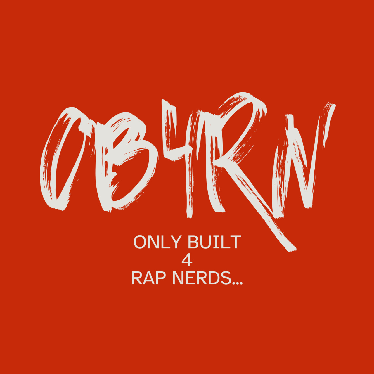 Artwork for Only Built 4 Rap Nerds...