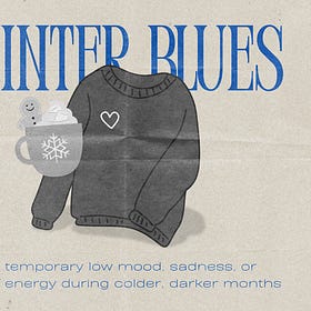 I Got Dem Ol' (Winter) Blues Again 