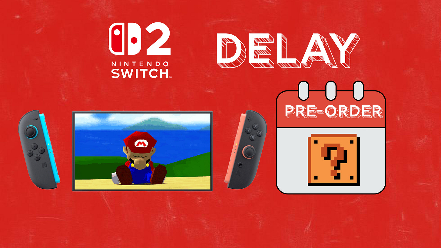 Nintendo Switch 2 pre-order delay