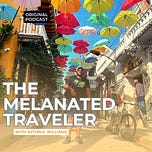 The Melanated Traveler’s Substack