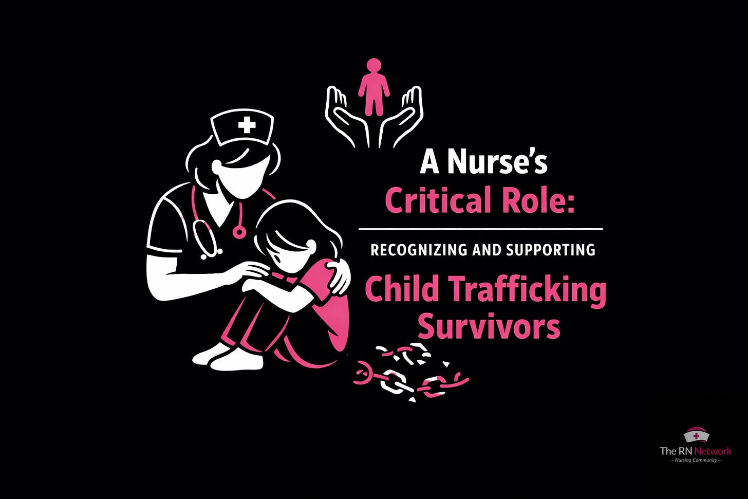 [HERO] A Nurse's Critical Role: Recognizing and Supporting Child Trafficking Survivors