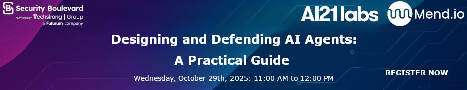 Designing and Defending AI Agents: A Practical Guide (Oct. 29th) Designing and Defending AI Agents: A Practical Guide (Oct. 29th)
