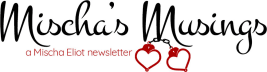 Mischa's Musings