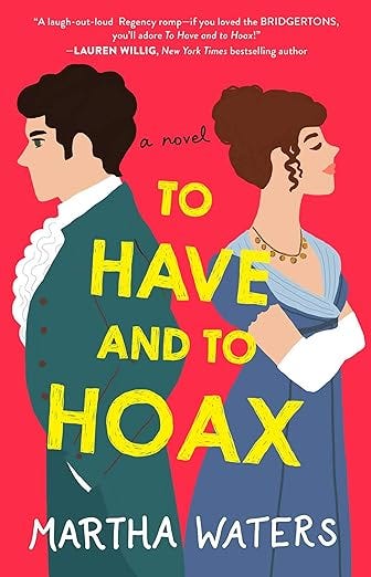 To Have and to Hoax: A Novel (The Regency Vows Book 1)