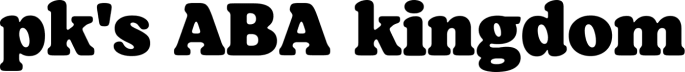 pk's ABA kingdom