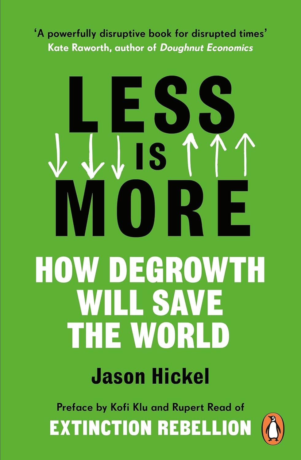 Amazon.com: Less is More: How Degrowth Will Save the World eBook ...